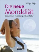 ISBN 9783453120440: Die neue Monddiät