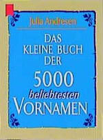 Das kleine Buch der 5000 beliebtesten Vornamen