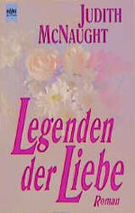 ISBN 9783453124837: Legenden der Liebe - Roman