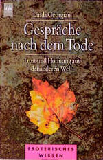 ISBN 9783453125988: Gespräche nach dem Tode  [sd3t] : Trost und Hoffnung aus der anderen Welt