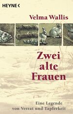 ISBN 9783453130876: Zwei alte Frauen