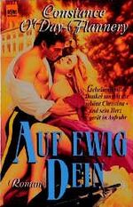 Constance ODay-Flannery: Auf ewig dein. Constance ODay-Flannery: Auf ewig dein.