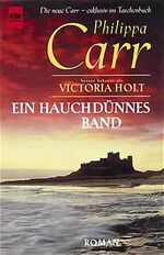 ISBN 9783453131361: Ein hauchdünnes Band: Roman (Heyne Allgemeine Reihe (01))