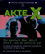 ISBN 9783453131705: Akte X: Das (inoffizielle) Buch zur Fernsehserie, JUBILÄUMSBAND