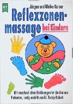 ISBN 9783453132573: Reflexzonenmassage bei Kindern