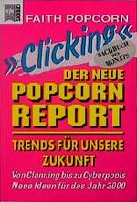 ISBN 9783453135468: Clicking - Der neue Popcorn Report