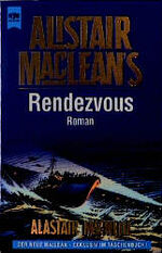 ISBN 9783453136847: Alistair MacLean's Rendezvous