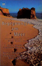 ISBN 9783453138230: Begegnungen am Meer.