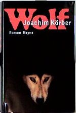 ISBN 9783453138438: Wolf - bk1793