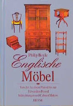 Philip Boyle: Englische Möbel : von der 