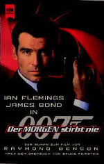 ISBN 9783453138902: 007 James Bond - Der Morgen stirbt nie - Das Buch zum Film - bk1536