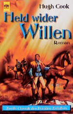 Hugh Cook: Held wider Willen. Roman