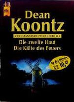 ISBN 9783453140462: Die zweite Haut /Die Kälte des Feuers