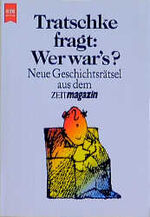 ISBN 9783453140684: Tratschke fragt: Wer war's?