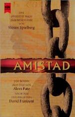 ISBN 9783453141476: Amistad - Das Buch zum film von Steven Spielberg - bk2100