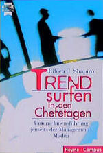 ISBN 9783453141872: Trendsurfen in den Chefetagen