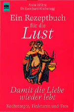 Ein Rezeptbuch für die Lust