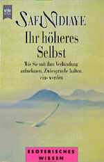 ISBN 9783453146785: Ihr höheres Selbst