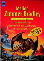 ISBN 9783453148208: Der Bronzedrache /Trommeln in der Dämmerung /Die Teufelsanbeter