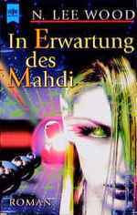 ISBN 9783453148758: In Erwartung des Mahdi