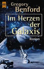 ISBN 9783453148901: Im Herzen der Galaxis