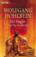 ISBN 9783453149786: Der Magier - Das Tor ins Nichts – Roman