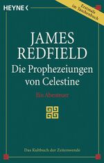 ISBN 9783453149809: Die Prophezeiungen von Celestine