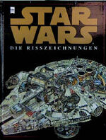 ISBN 9783453149915: Star Wars - Die Risszeichnungen