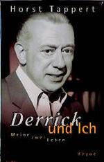 ISBN 9783453150003: Derrick und ich, signiert v. H.Tappert