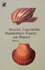 ISBN 9783453150164: wunderbare frauen am wasser