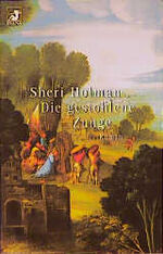 ISBN 9783453150379: Die gestohlene Zunge