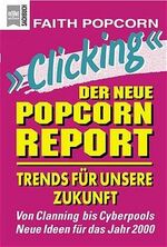 ISBN 9783453155459: Clicking - Der neue Popcornreport