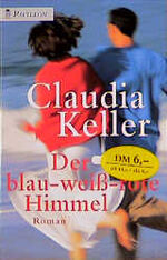 ISBN 9783453157552: Der blau-weiß-rote Himmel