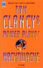 ISBN 9783453161092: Tom Clancys Power Plays 3. Nachtwache