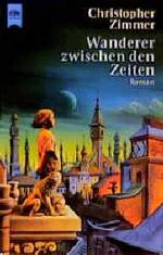 ISBN 9783453161368: Wanderer zwischen den Zeiten, ALLGEMEINE