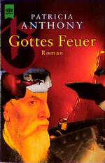 ISBN 9783453161696: Gottes Feuer, SF UND FANTASY