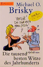 ISBN 9783453164550: Die tausend besten Witze des Jahrhunderts