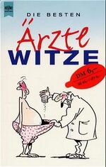 ISBN 9783453169869: Die besten Ärzte- Witze. - Heiko Tappe