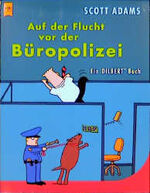 ISBN 9783453171640: Auf der Flucht vor der Büropolizei