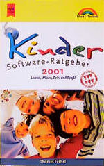 ISBN 9783453173392: Kindersoftware- Ratgeber 2001. Lernen, Wissen, Spiel und Spaß. ( Tb)