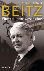 ISBN 9783453179554: BEITZ - Eine deutsche Geschichte