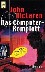 ISBN 9783453180147: Das Computerkomplott