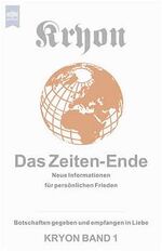 ISBN 9783453180628: Kryon - Das Zeiten-Ende