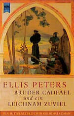 ISBN 9783453186682: Bruder Cadfael und ein Leichnam zuviel - Ein mittelalterlicher Kriminalroman - bk1965