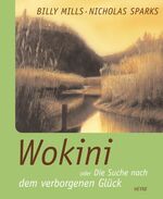 ISBN 9783453186804: Wokini oder Die Suche nach dem verborgenen Glück - bk1591