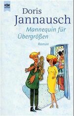 ISBN 9783453187504: Mannequin für Übergrößen