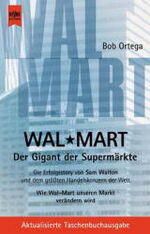 ISBN 9783453188365: Wal-Mart - Der Gigant der Supermärkte