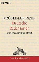 ISBN 9783453188389: Deutsche Redensarten - und was dahintersteckt