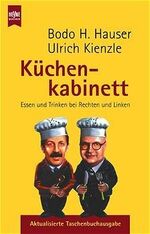 ISBN 9783453188433: Küchenkabinett – Essen und Trinken bei Rechten und Linken