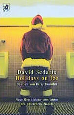 Sedaris, David, Rowohlt, Harry: Holidays Sedaris, David, Rowohlt, Harry: Holidays